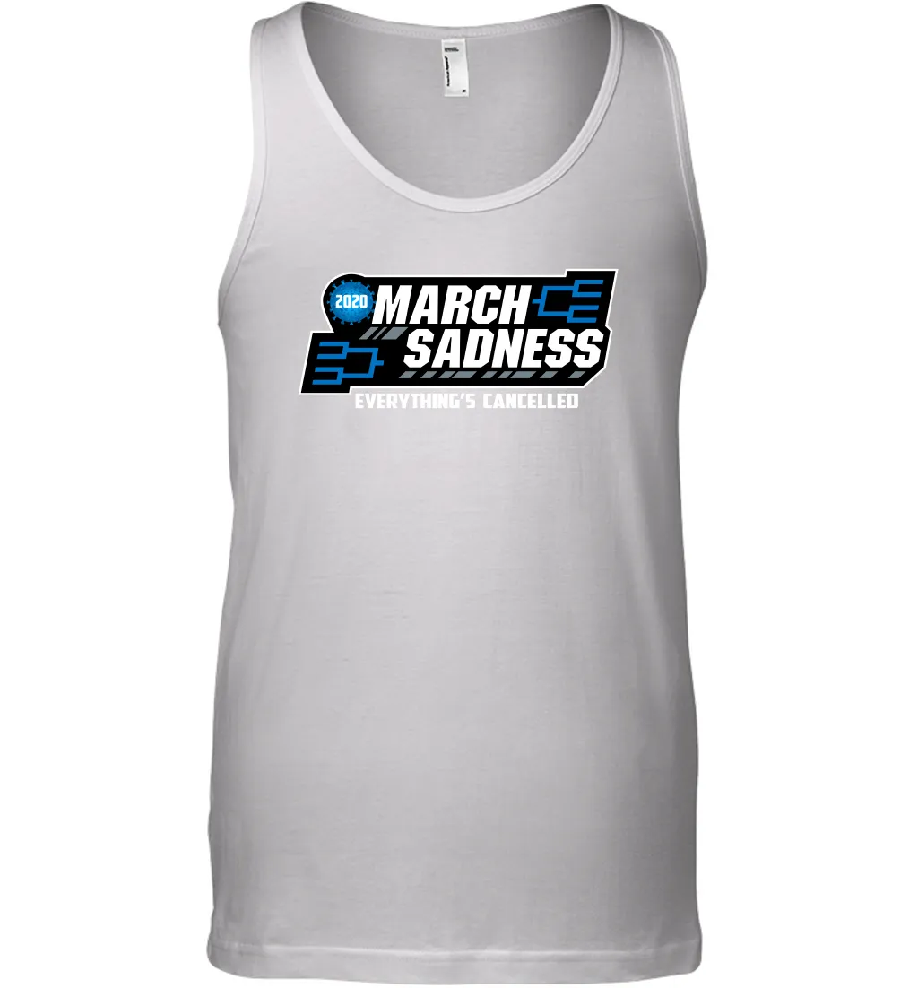 March Sadness Everythings Cancelled Basketball Coronacation Tank Top