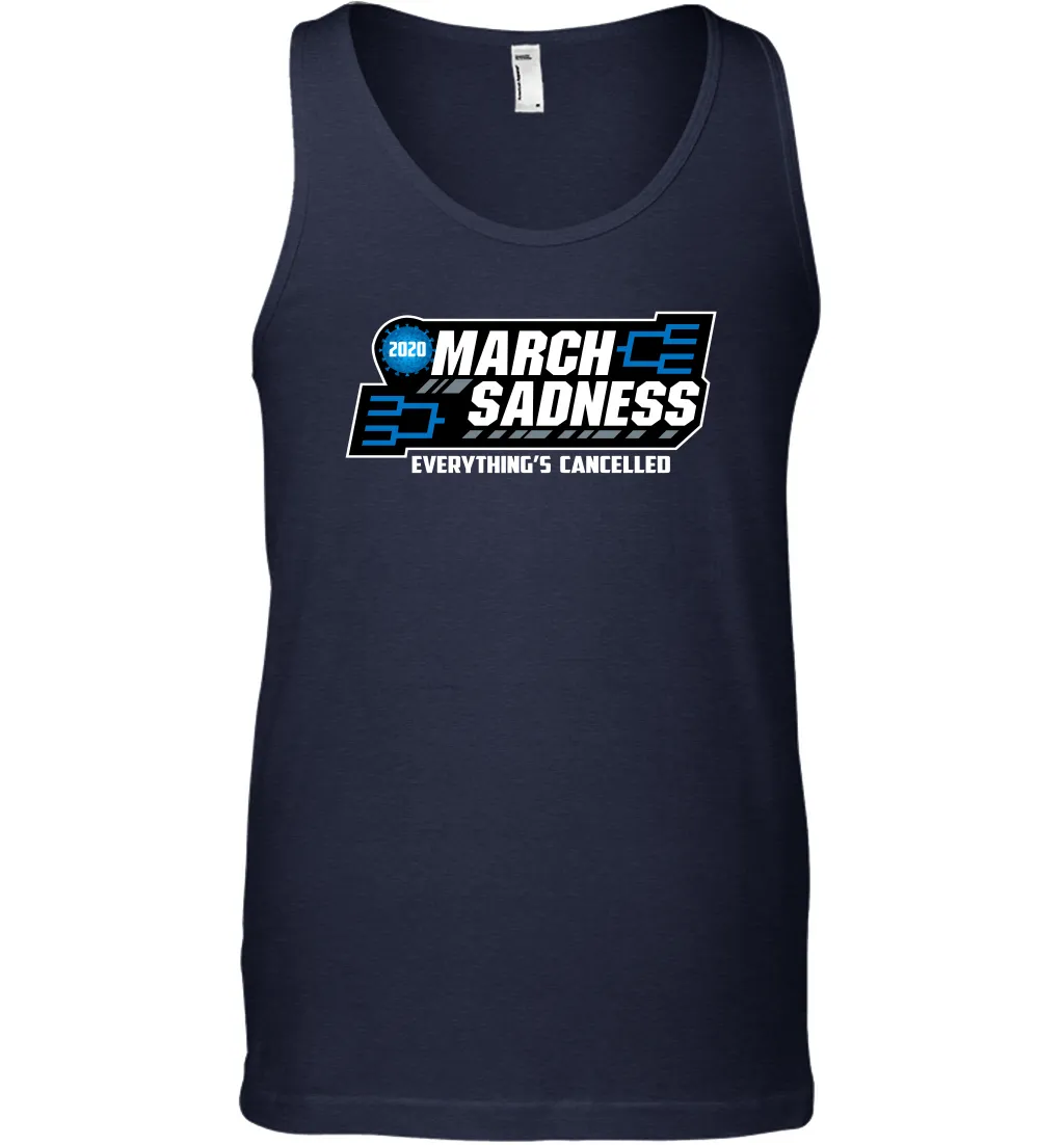 March Sadness Everythings Cancelled Basketball Coronacation Tank Top