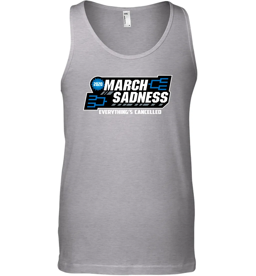 March Sadness Everythings Cancelled Basketball Coronacation Tank Top