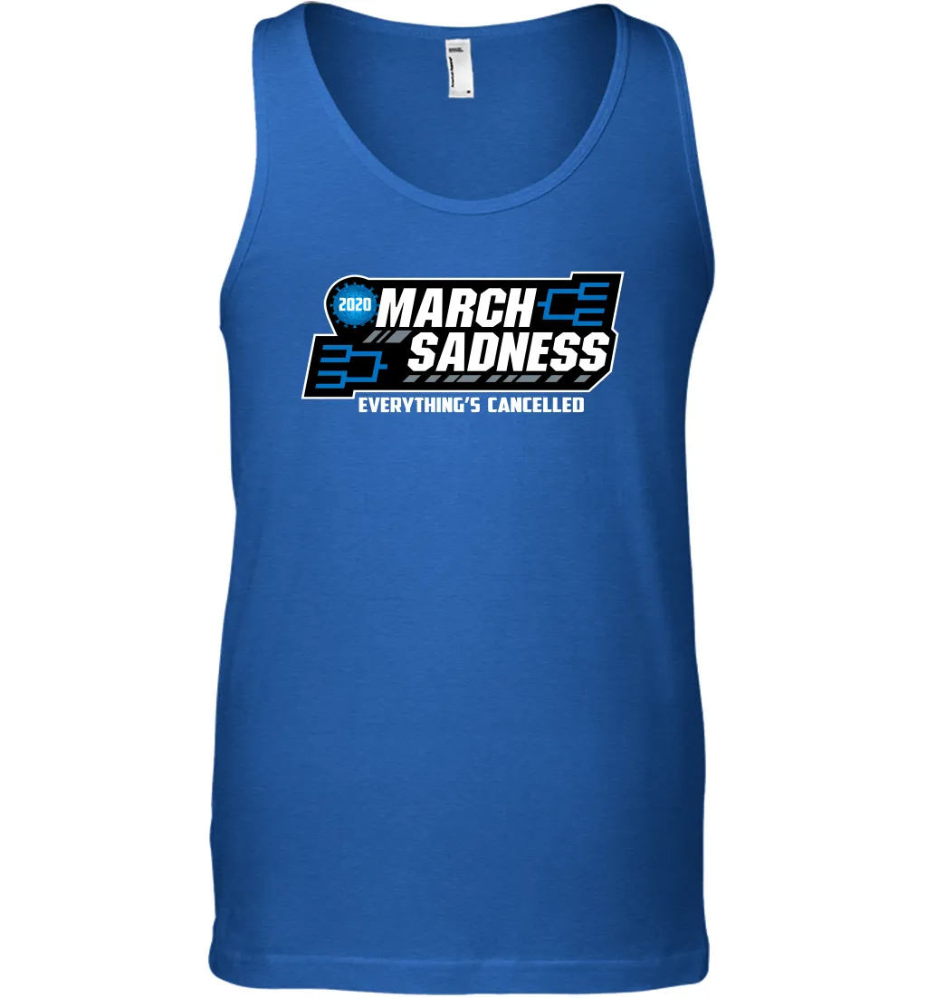 March Sadness Everythings Cancelled Basketball Coronacation Tank Top