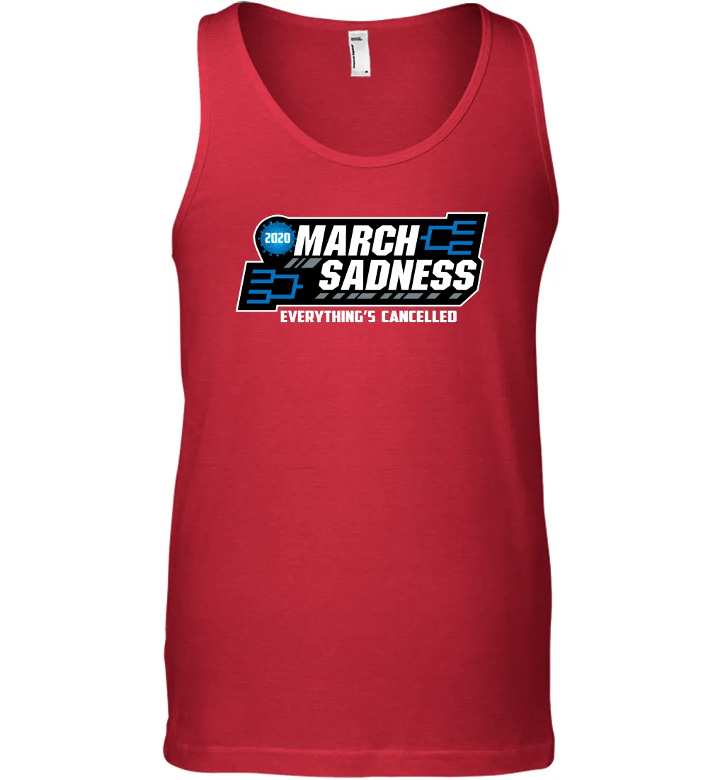 March Sadness Everythings Cancelled Basketball Coronacation Tank Top