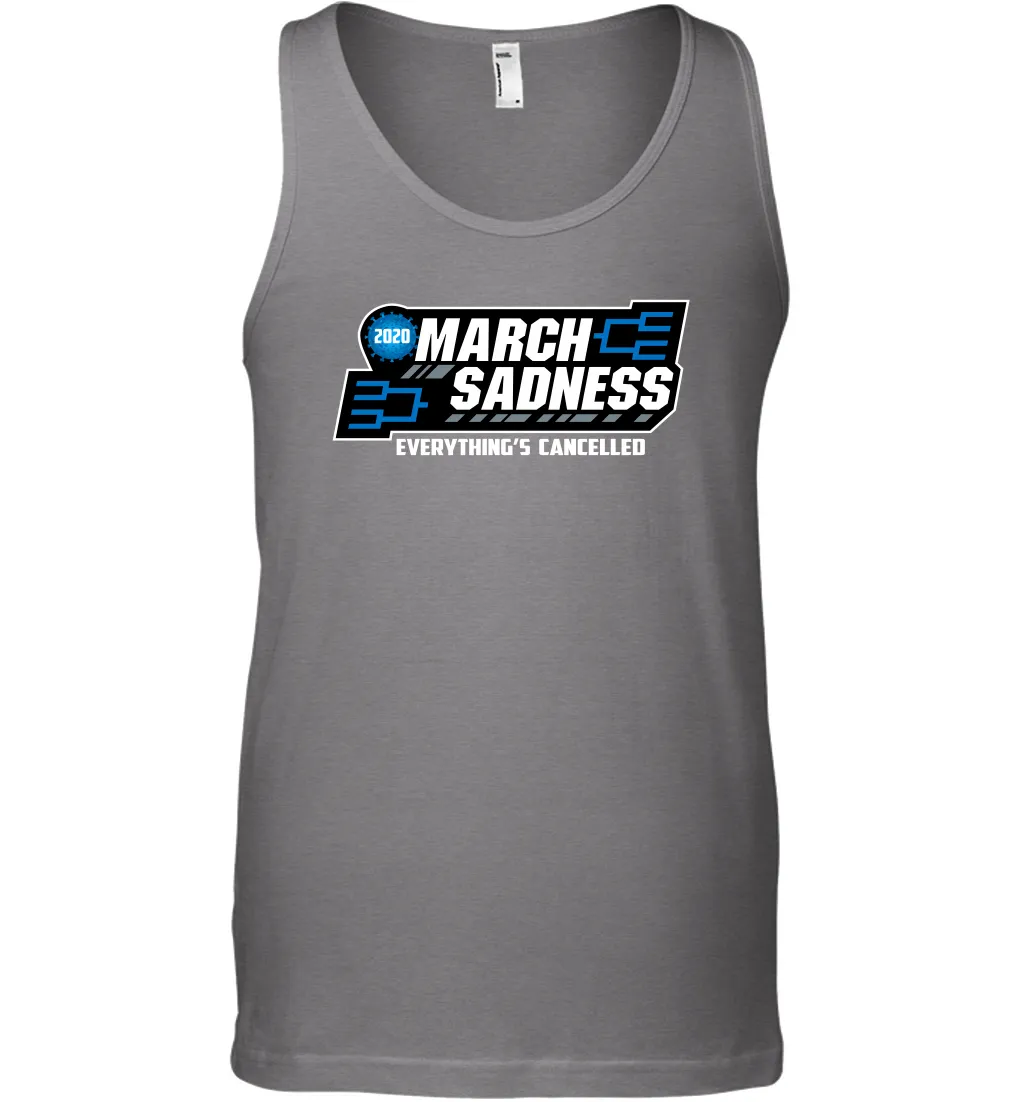 March Sadness Everythings Cancelled Basketball Coronacation Tank Top