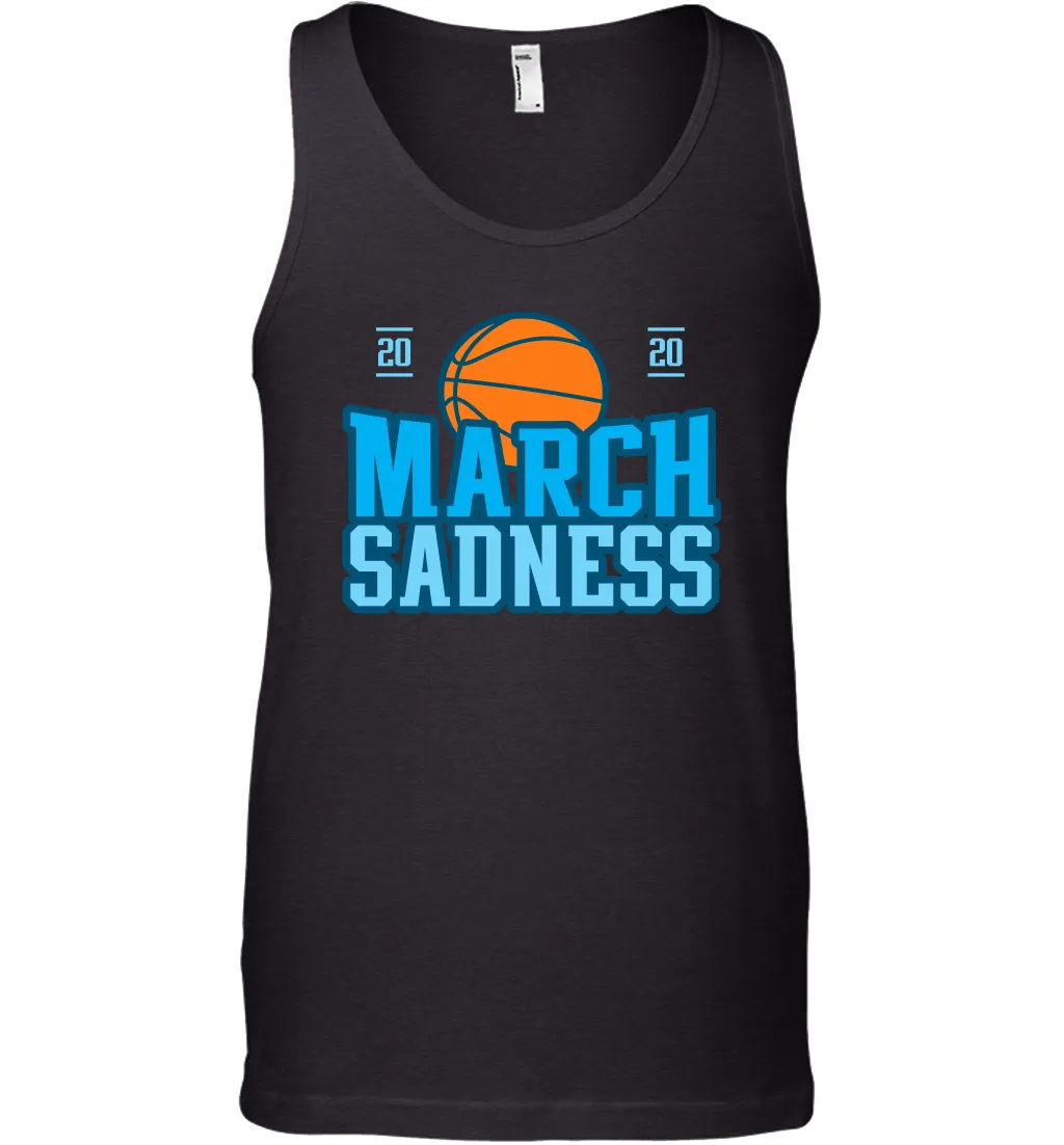 March Sadness March Madness 2020 Basketball Coronacation Tank Top